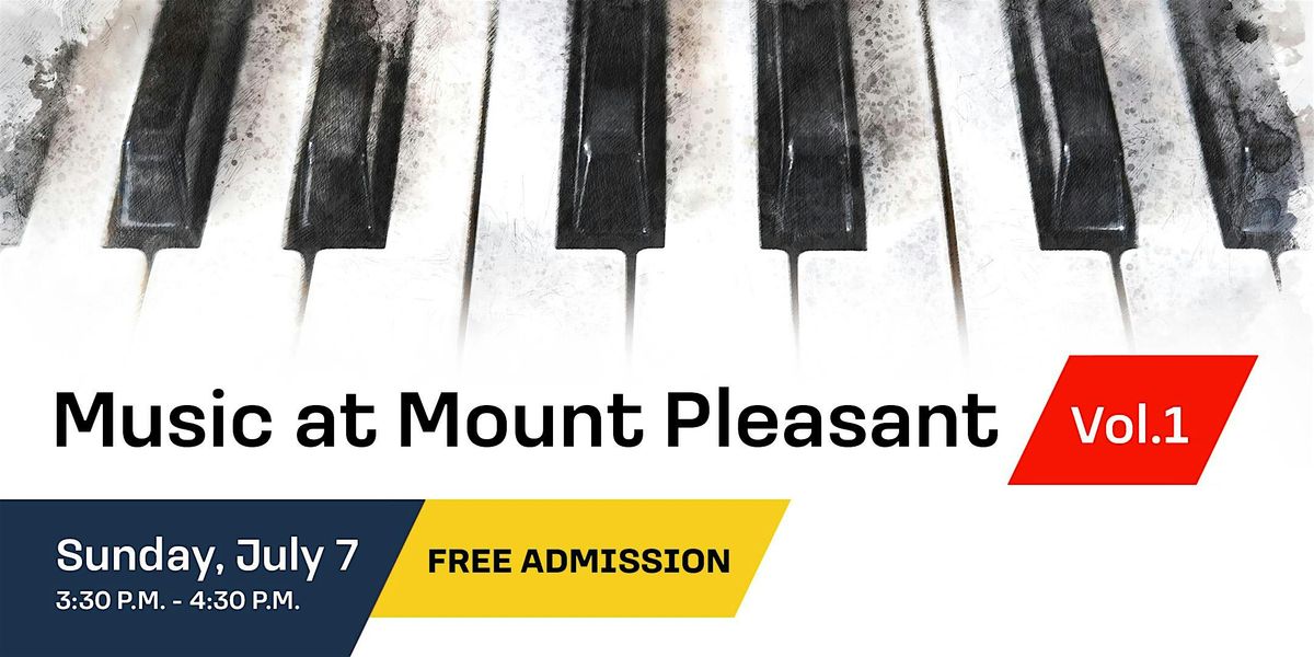 Music at Mount Pleasant Vol. 1