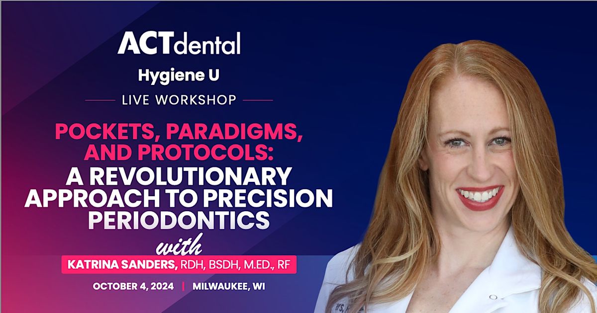 ACT Dental Hygienist's LIVE Course  October 4, 2024