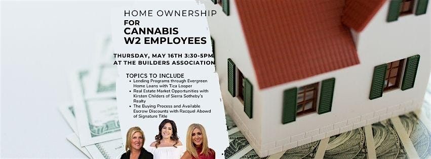 Explore the Possibilities of Home Ownership for W2 Cannabis Employees