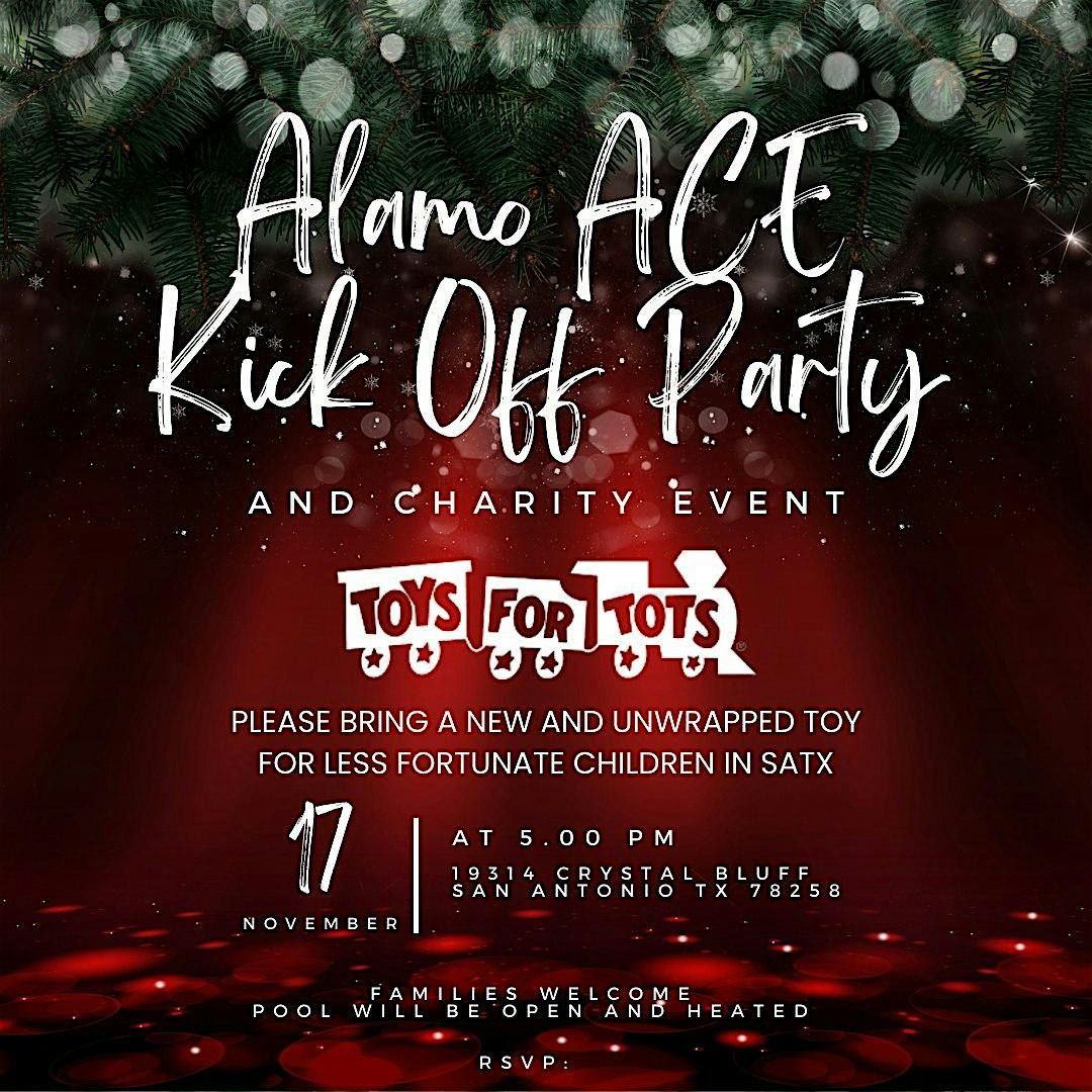 Alamo ACE 2024 Kick Off Party and Toys for Tots Charity Event