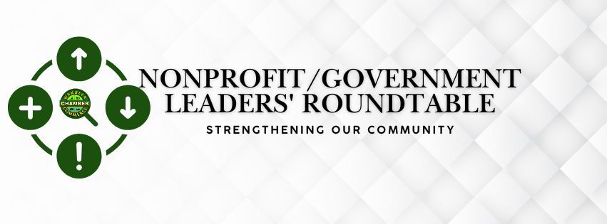 Nonprofit\/Government Leaders' Roundtable: Strengthening Our Community 