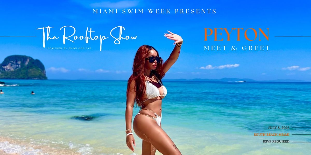 Emon & Peyton Miami Swim Week Meet & Greet
