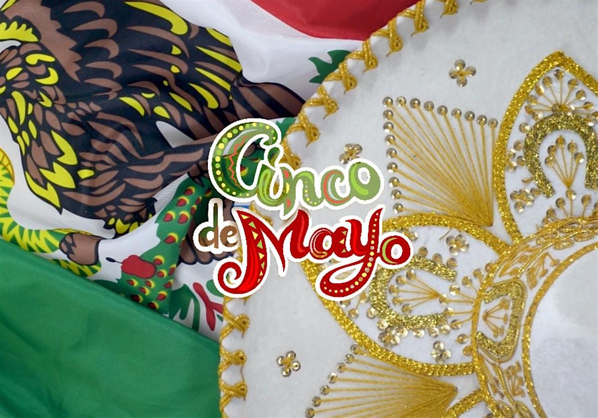 CINCO DE MAYO    THE BIGGEST MEXICAN PARTY IN TORONTO