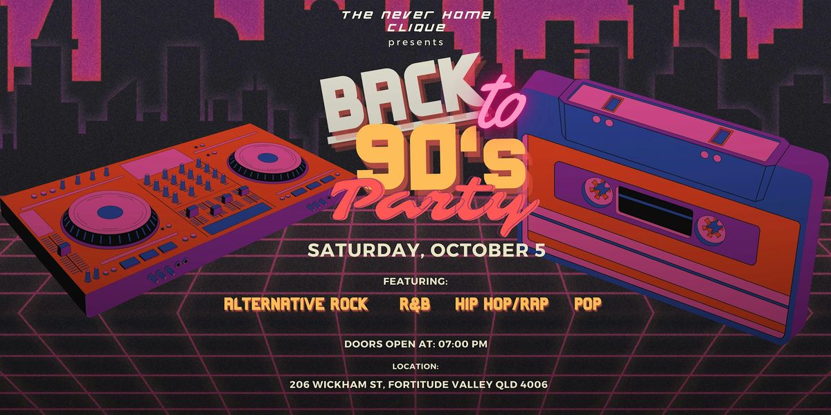 BACK TO 90s PARTY!