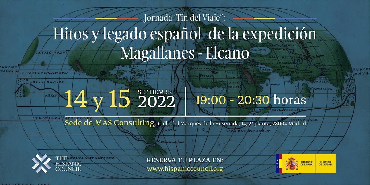 Fin del viaje: Hitos y legado espa\u00f1ol de la expedici\u00f3n Magallanes-Elcano