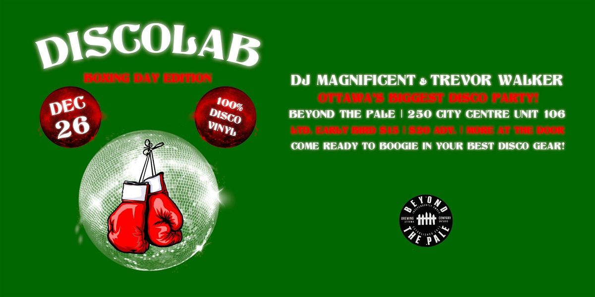 DiscoLab: [\u201cDisco Fights\u201d Boxing Day Edition]