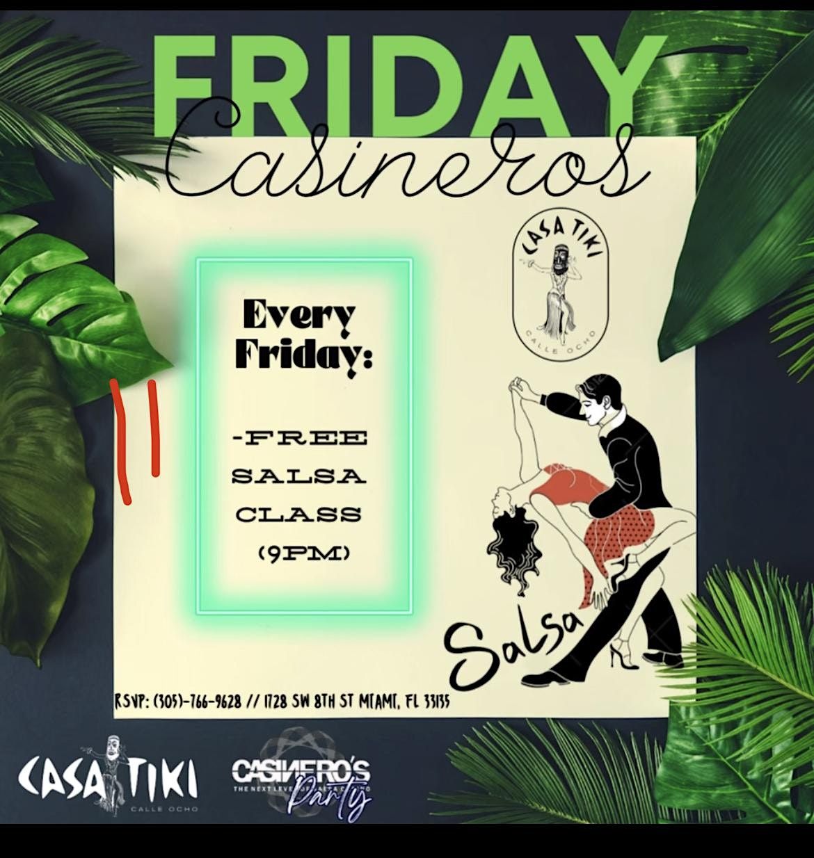 Casineros Salsa night at Casa Tiki with DJ Jr. Sosa