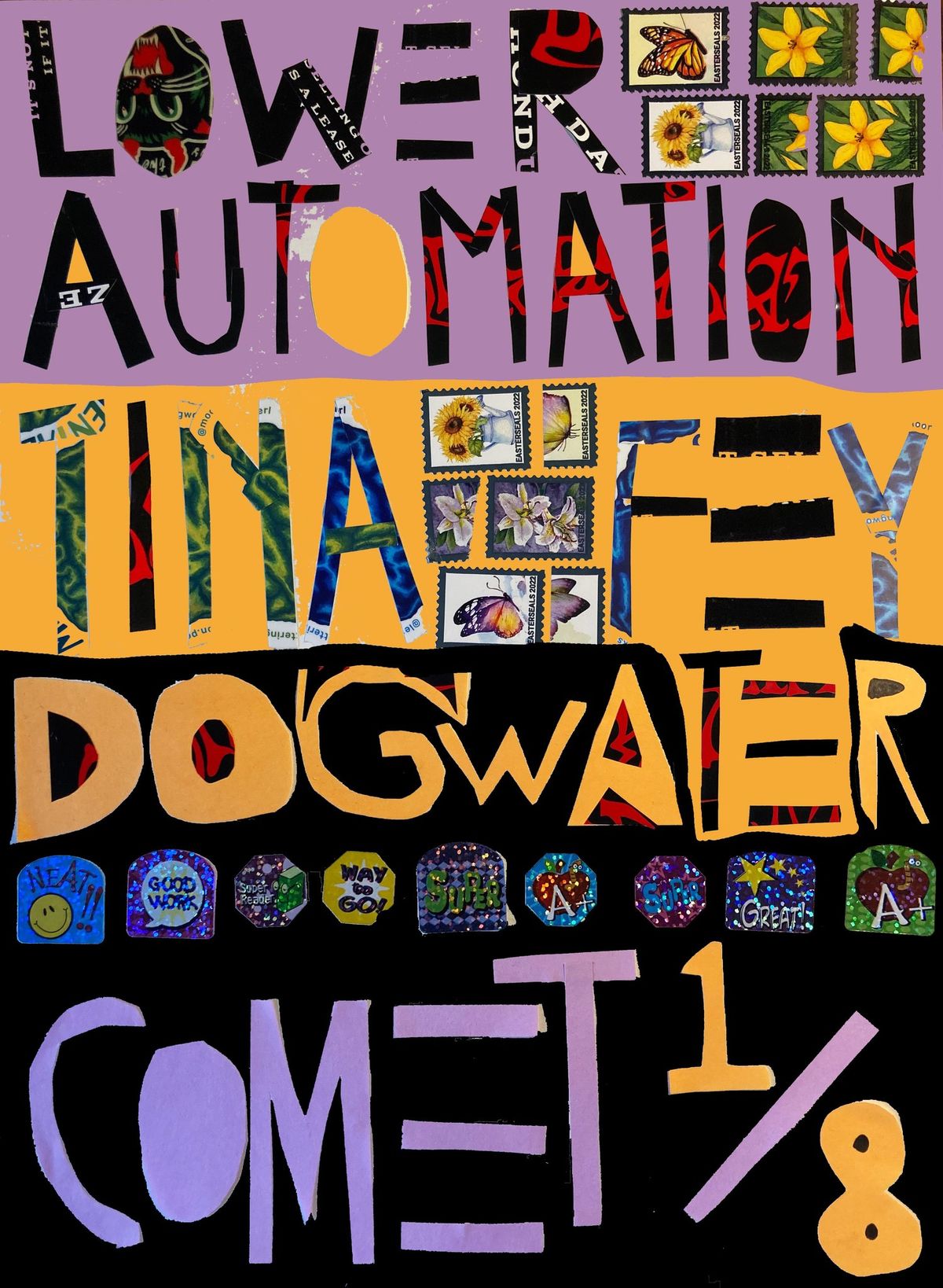 Lower Automation, Tina Fey, Dogwater 1\/8 @ Comet