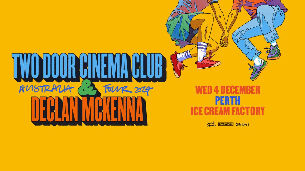 Two Door Cinema Club & Declan McKenna | Perth