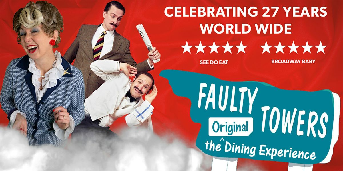 Faulty Towers the Dining Experience