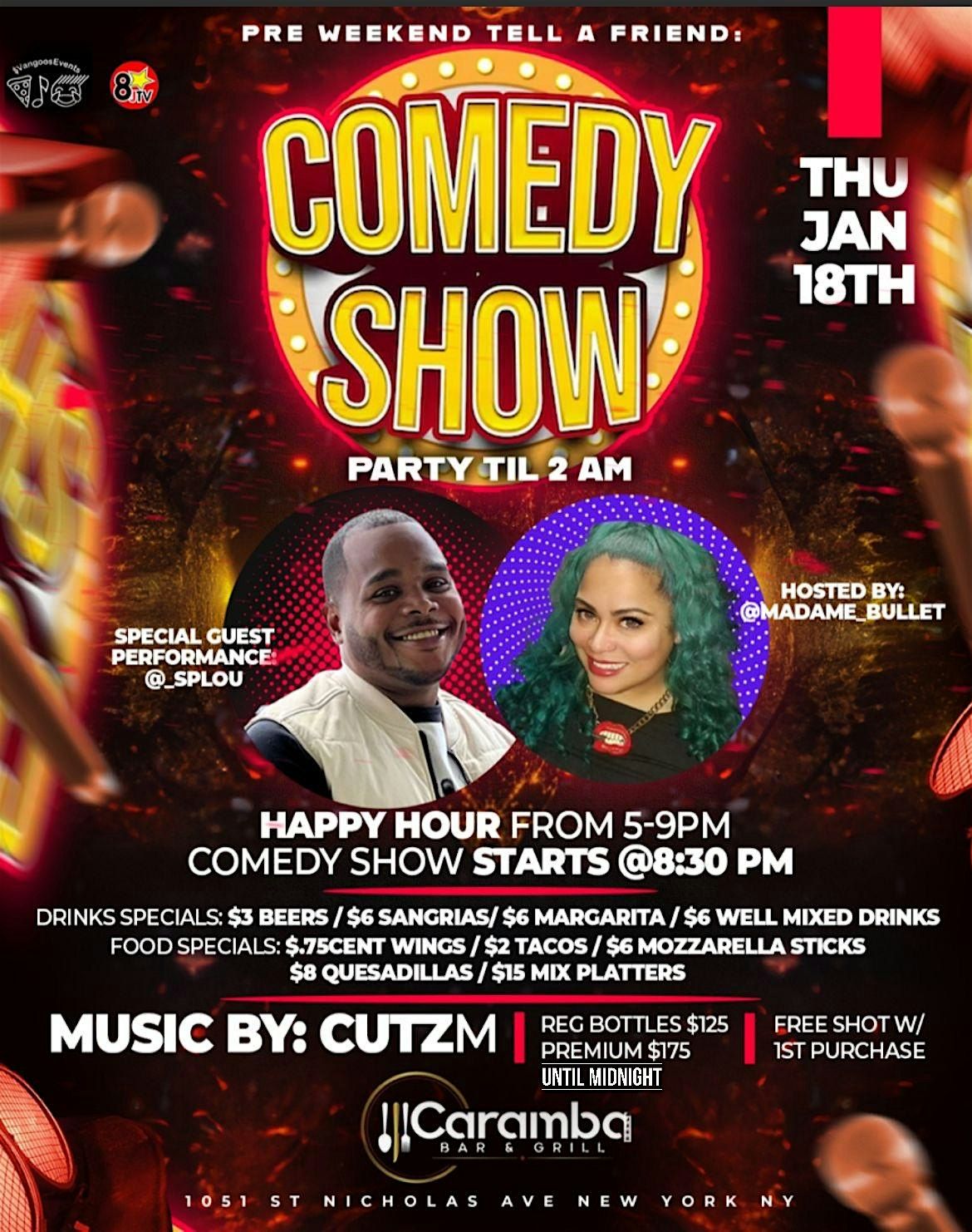 FREE COMEDY SHOW !!HAPPY HOUR 5-9PM!!AFTER PARTY 10-2AM!!THURSDAY NIGHT!!