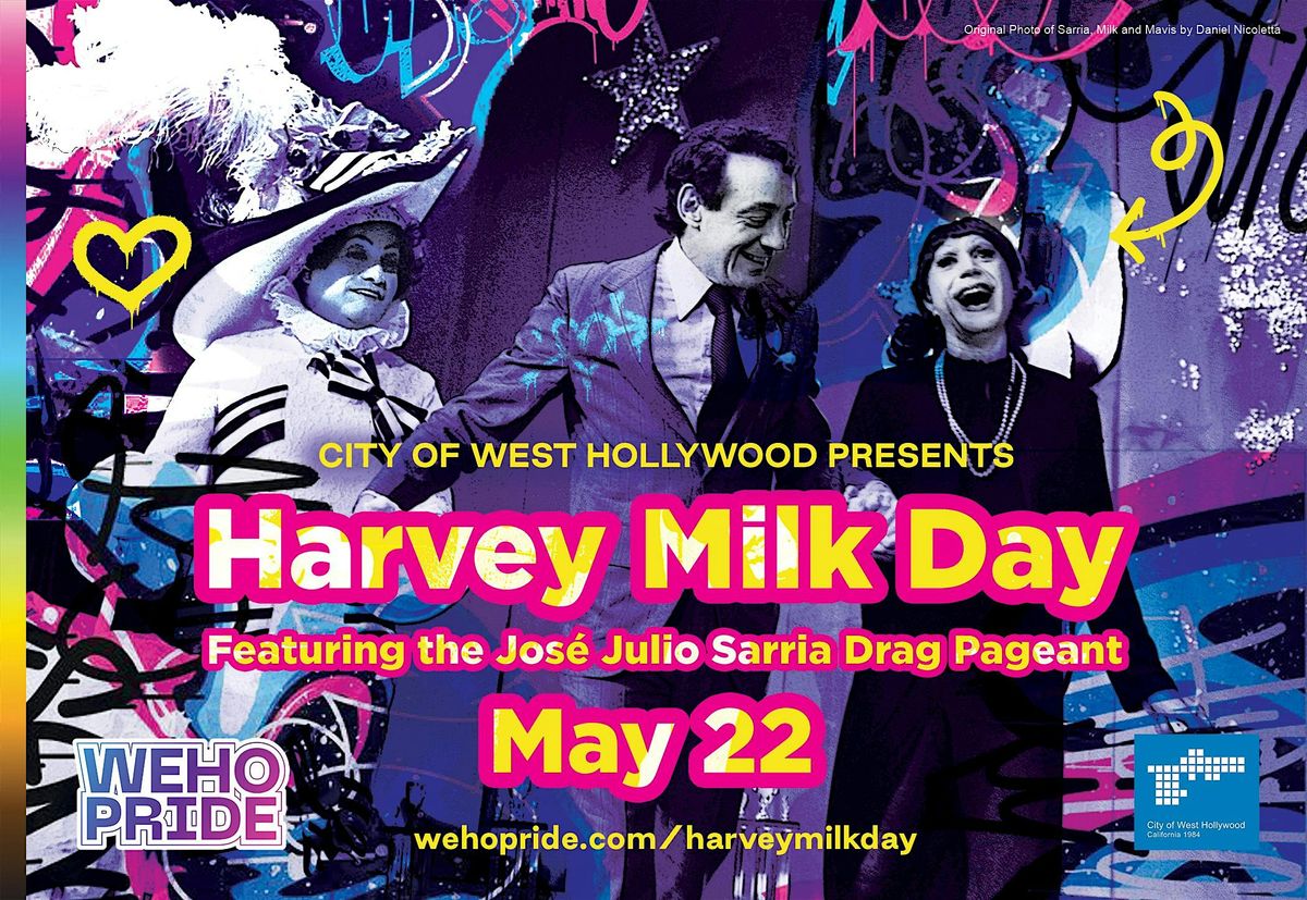 West Hollywood Harvey Milk Day, featuring the Jos\u00e9 Sarria Drag Pageant