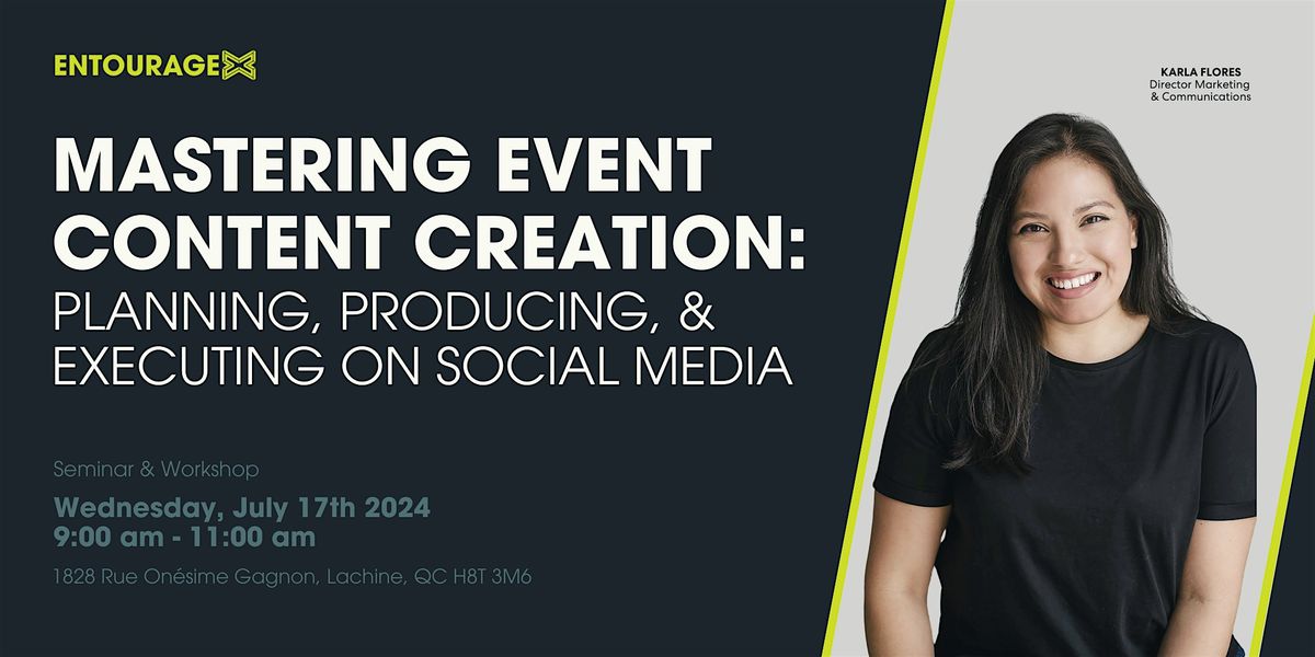 Mastering Event Content: Plan, Produce, and Execute on Social Media