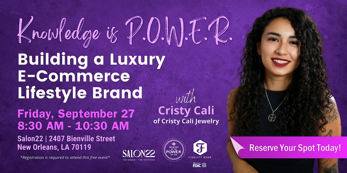 Knowledge is POWER with Cristy Cali: Building a Luxury E-Commerce Lifestyle Brand