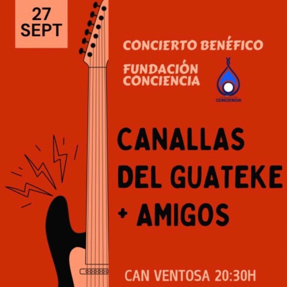 Canallas del Guateke + amigos - Can Ventosa (ben\u00e9fico)