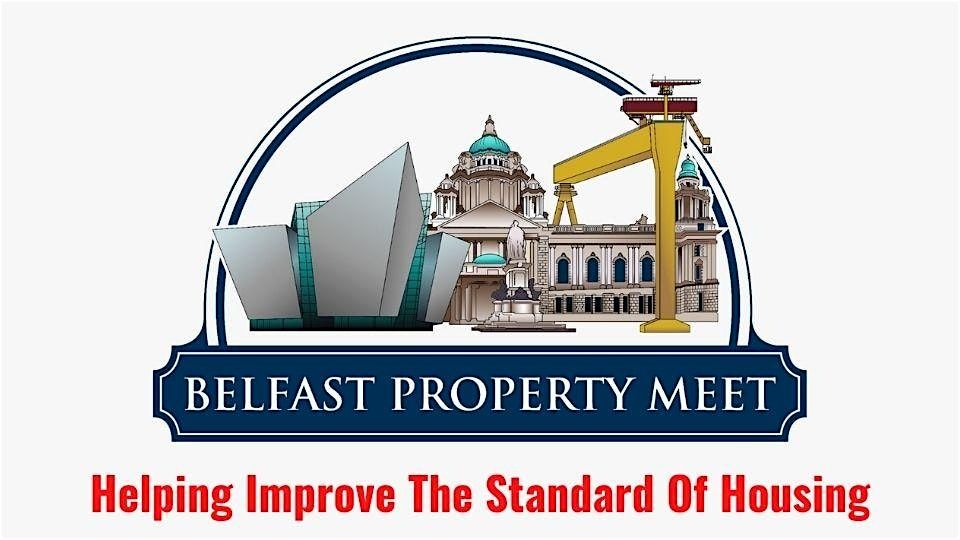 Belfast Property Meet Thursday 12th September 2024