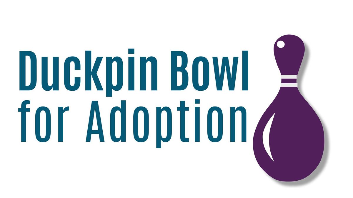 Duckpin Bowl for Adoption