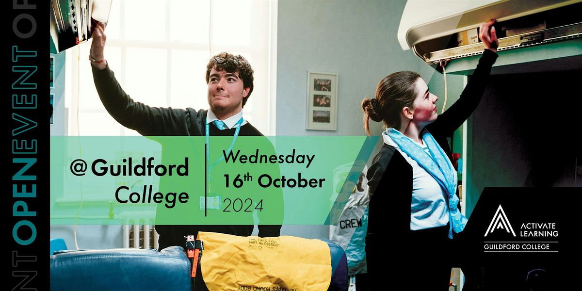 Guildford College October Open Event