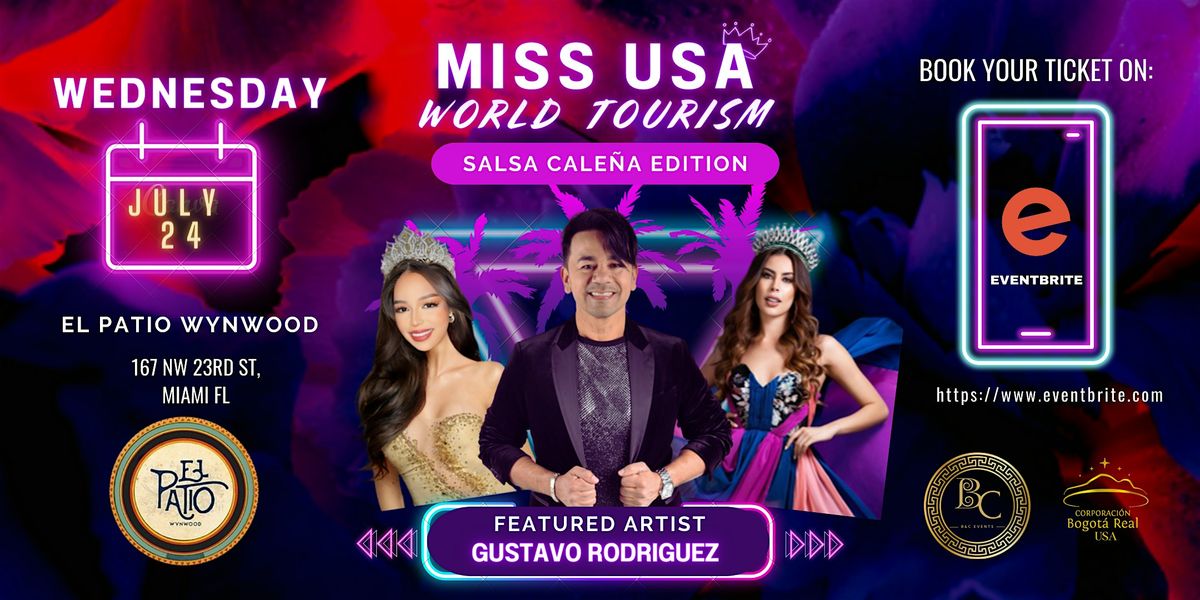 2024 MISS USA WORLD TOURISM Salsa Cale\u00f1a\u00a0Edition !!