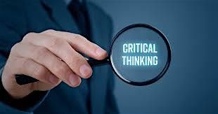 Critical Thinking Skills For Breakthrough Performance