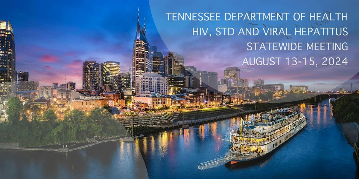 Tennessee Department of Health 2024 Statewide Meeting
