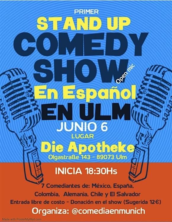 Stand Up Comedy Show EN ESPA\u00d1OL EN ULM