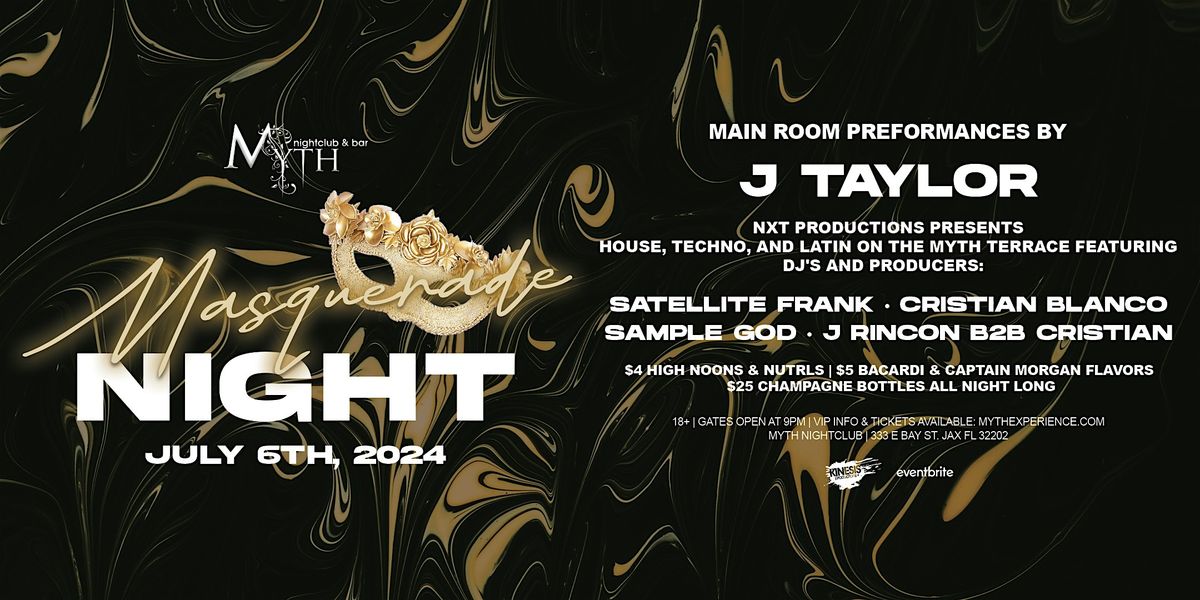 Masquerade Night at Myth Nightclub feat. J TAYLOR | 7.6.24