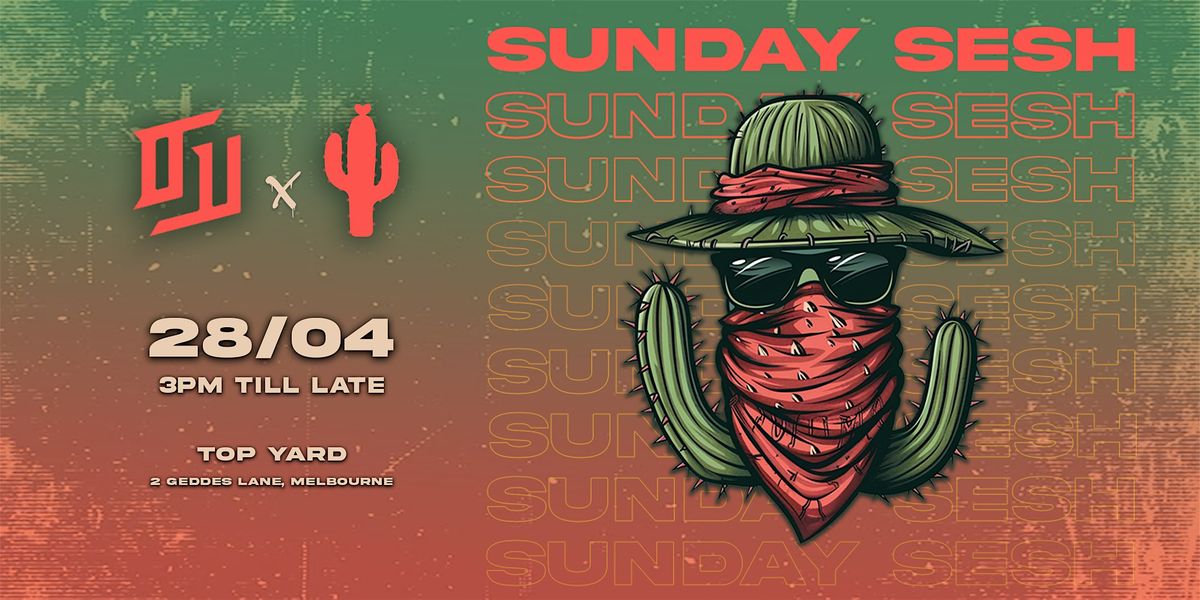 Sunday Sesh by Outlaw X SunnyFun