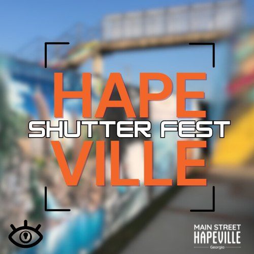 Hapeville Shutter Fest