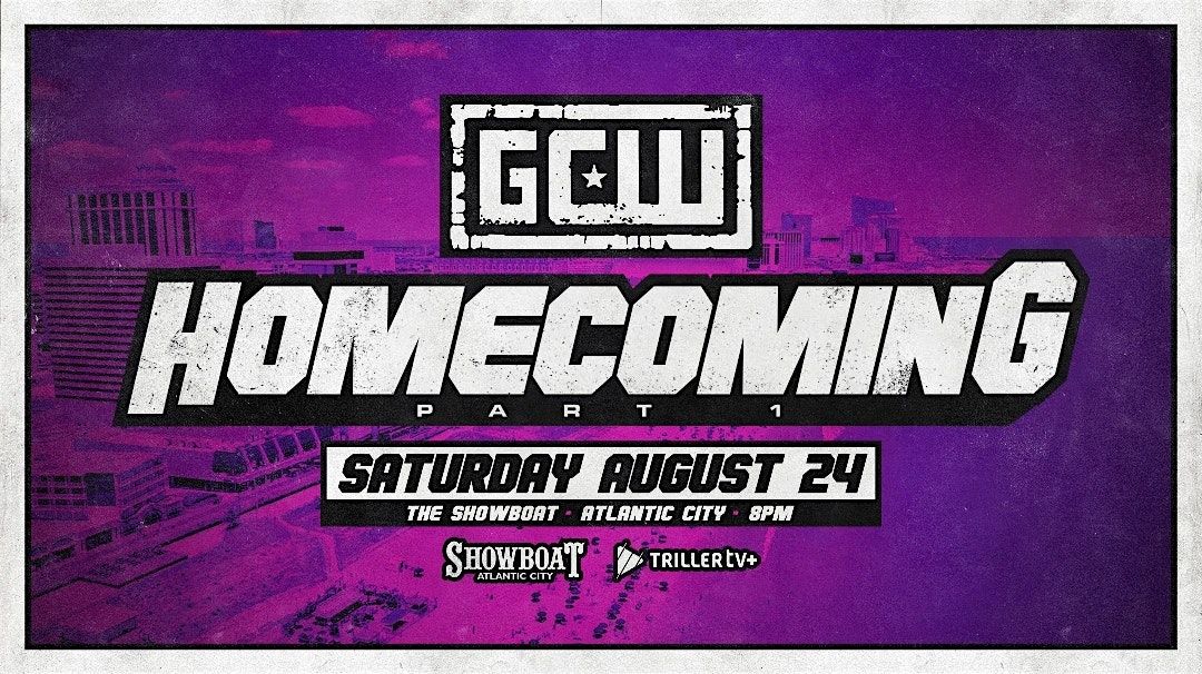 GCW Presents Homecoming 2024 - Night 1