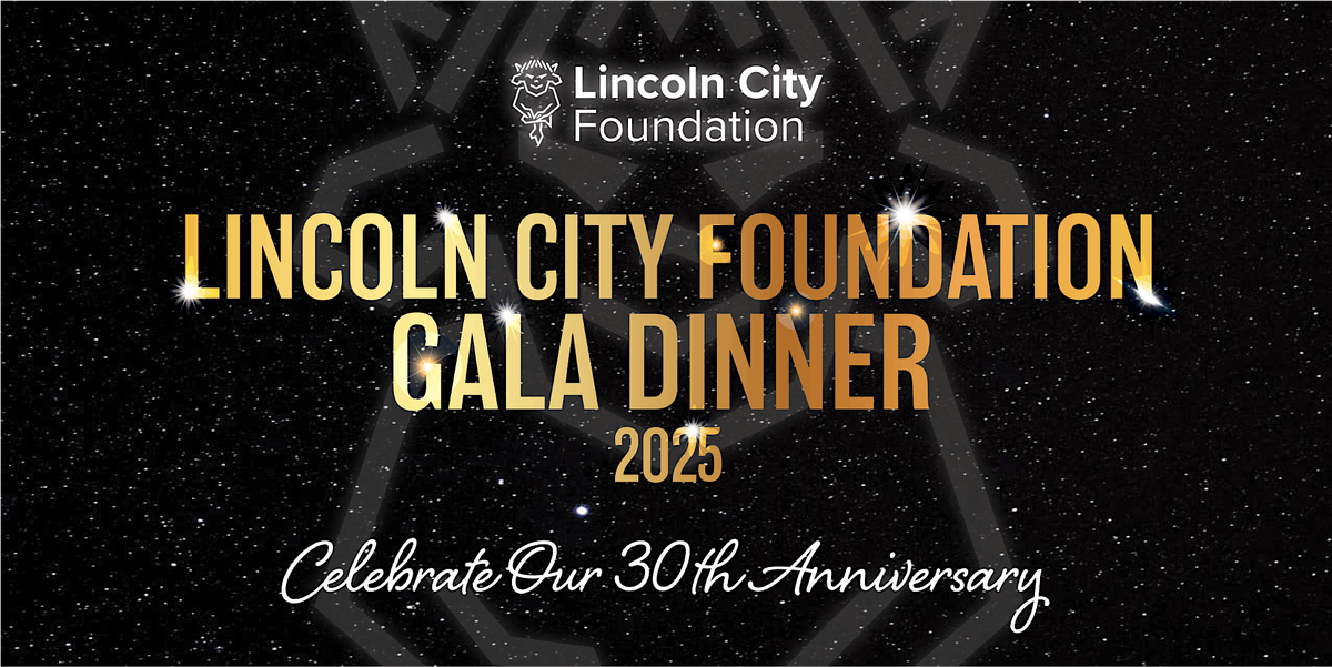 Lincoln City Foundation Gala Dinner