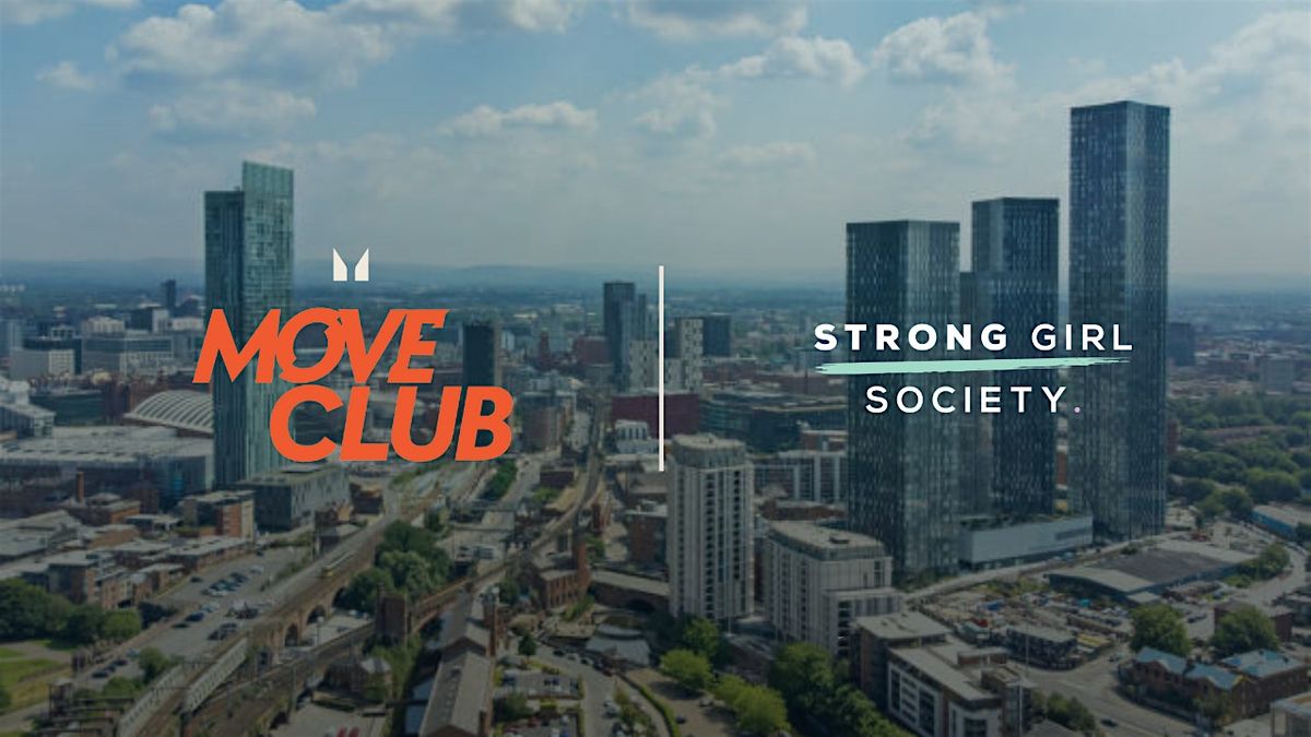 Move Club: Run x Strong Girl Society \u2013 Manchester