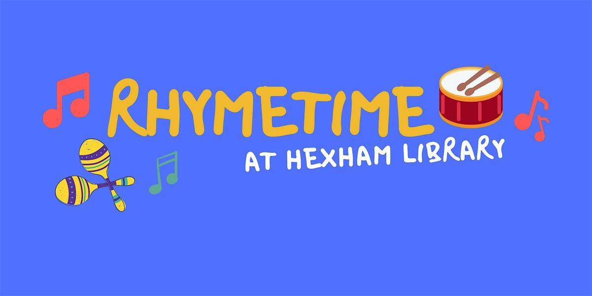 Hexham Library Rhymetime