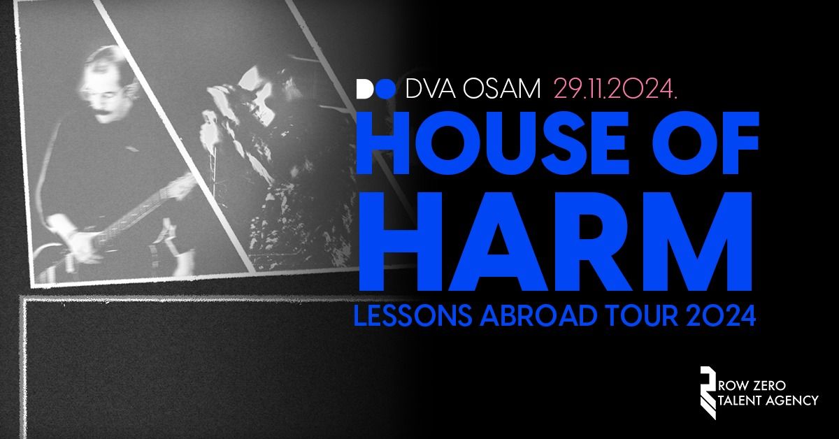 House of Harm koncert + Tanz Noir after party u DVA OSAM