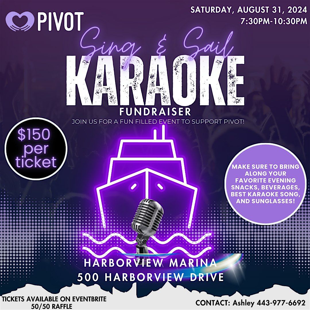 PIVOT's Sing & Sail Karaoke Fundraiser