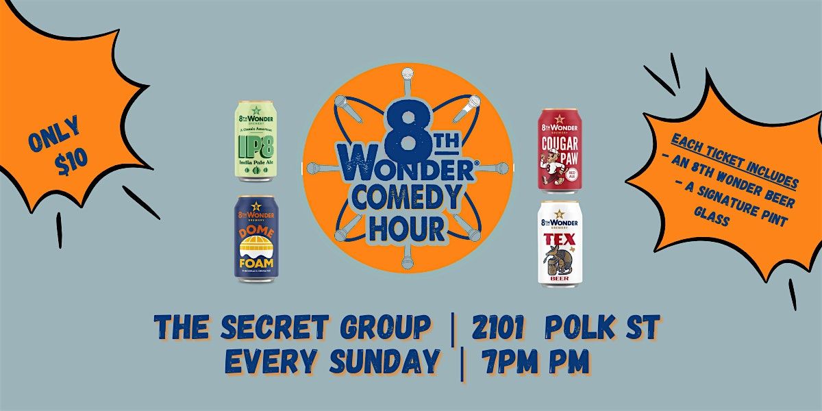 THE 8TH WONDER COMEDY HOUR