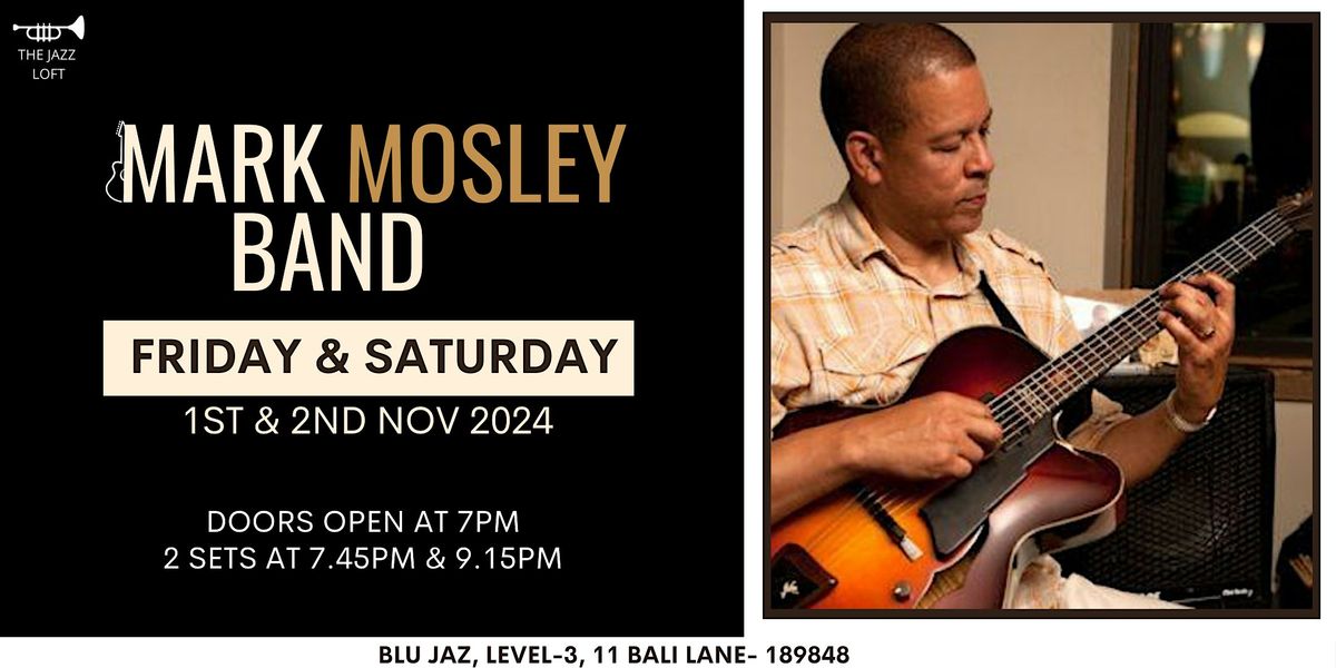 Mark Mosley Band @ The Jazz Loft