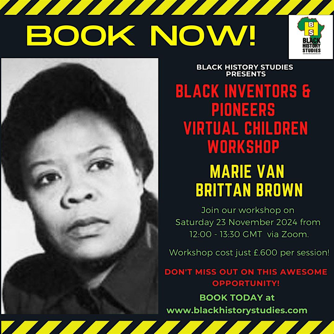 VIRTUAL Black History Children Workshop: Marie van Brittan Brown