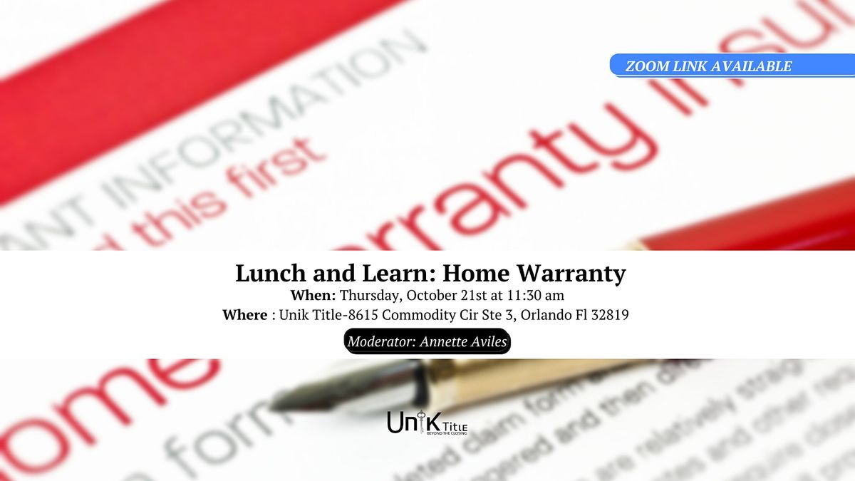 Lunch and Learn: Home Warranty