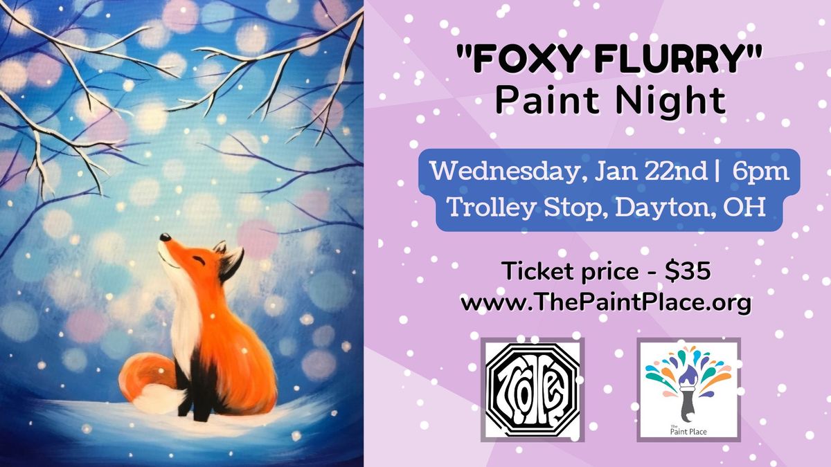 "Foxy Flurry" Paint Night