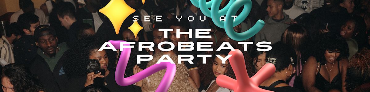 The Afrobeats Party In Seattle