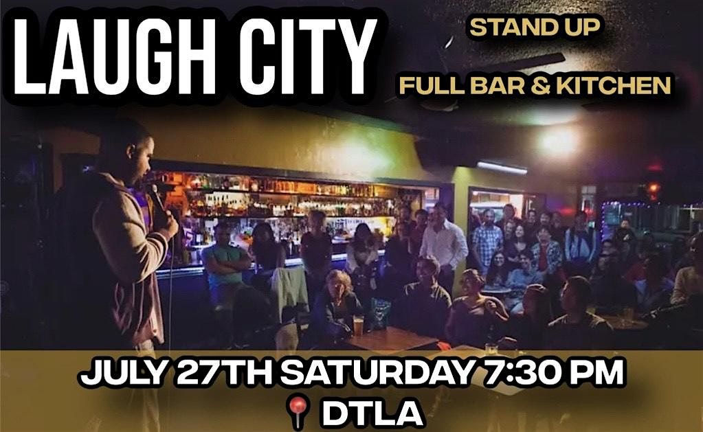 Laugh City: Downtown LA's Comedy Show