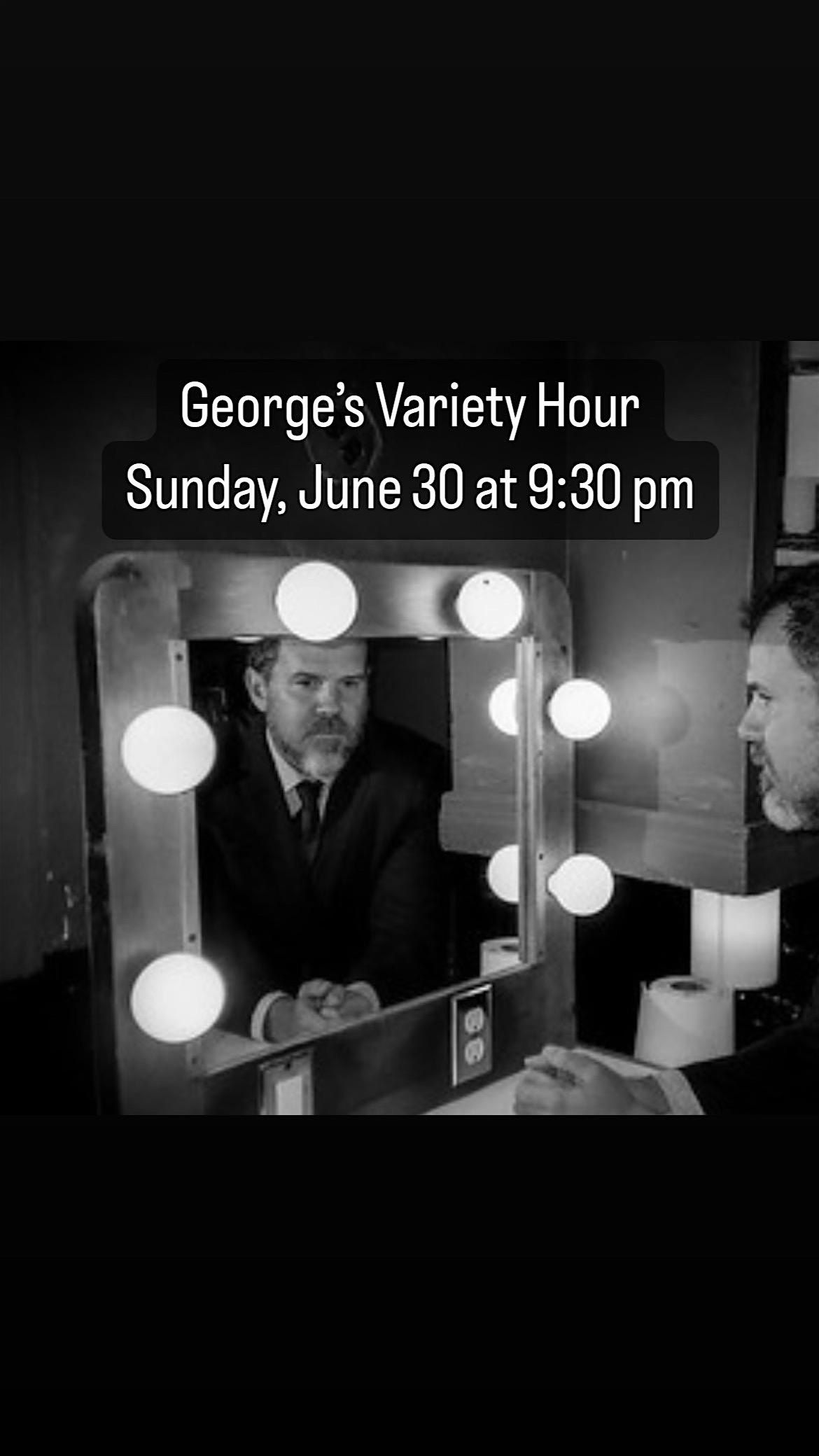 George\u2019s Variety Show