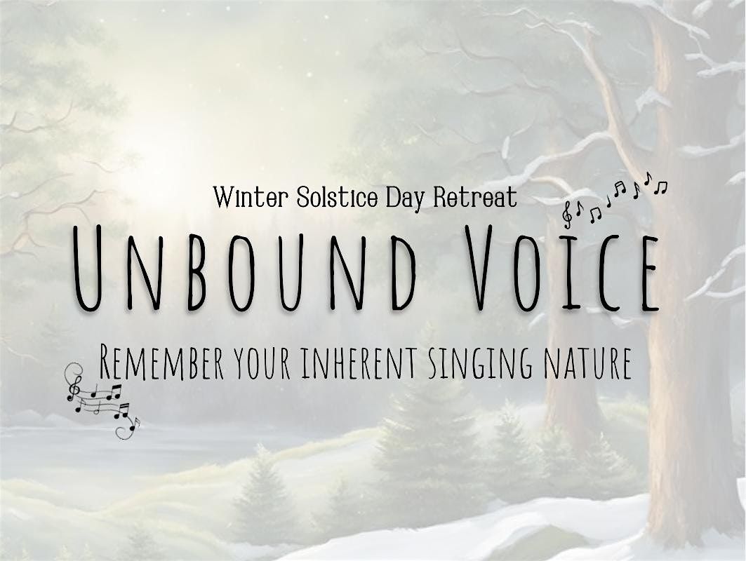 Unbound Voice Day Retreat