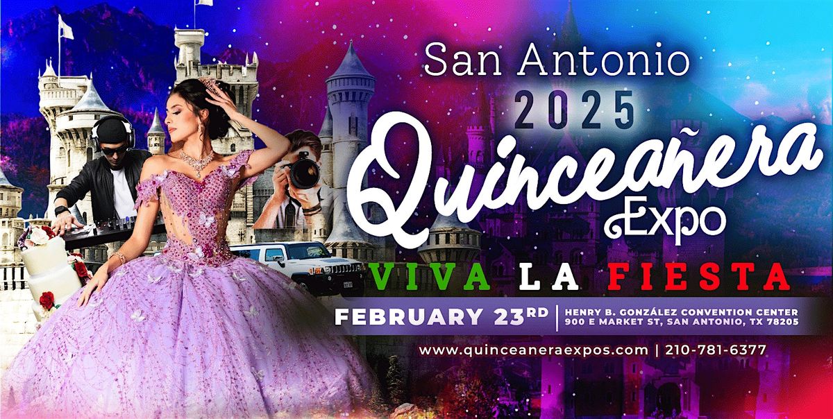 San Antonio Quinceanera Expo February 23rd, 2025