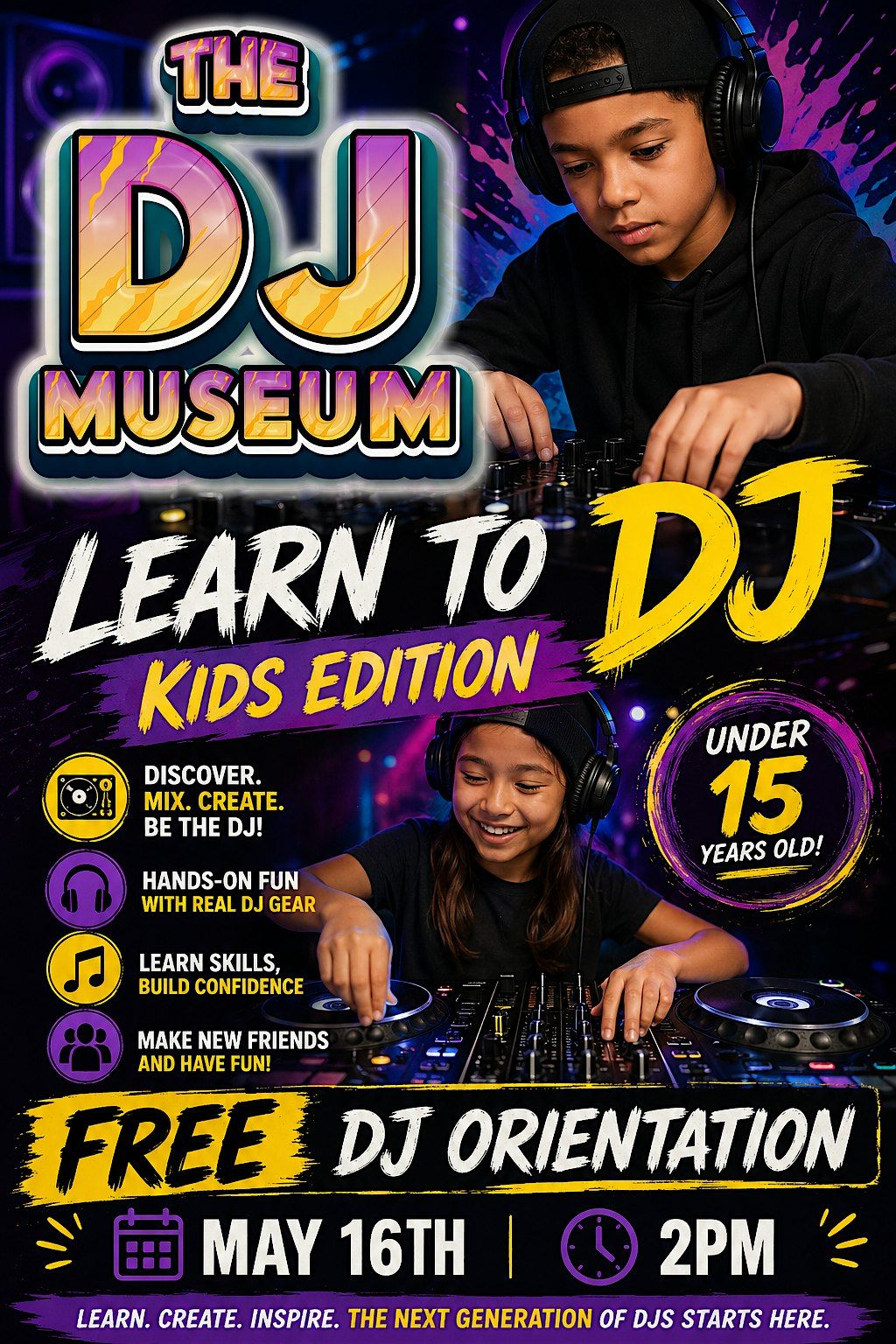 Learn To DJ - Kids Edition - Free DJ Orientation @ The Dj Museum