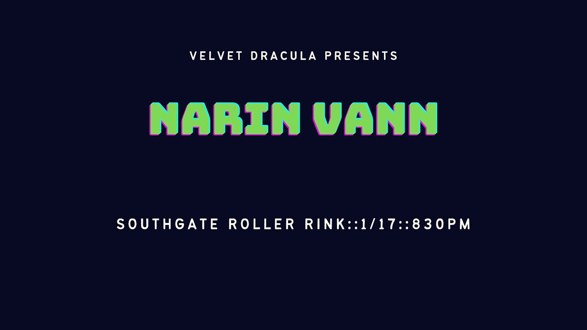 Velvet Dracula Comedy Presents: Narin Vann