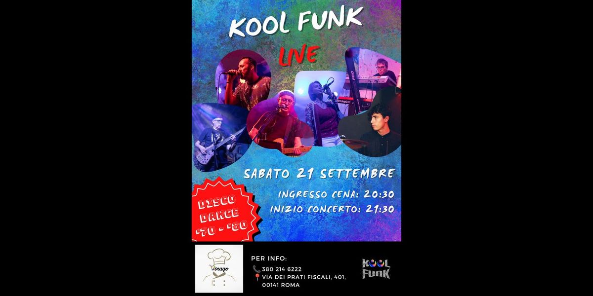 KOOL FUNK LIVE VIRAGO - SABATO 21 SETTEMBRE