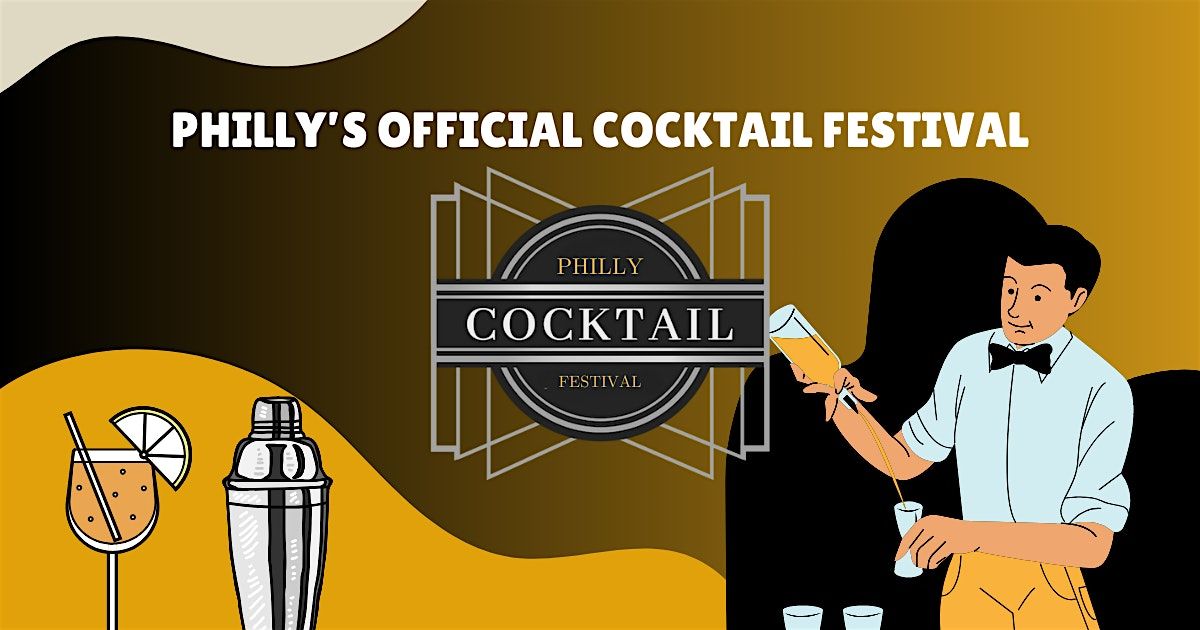 Philly Cocktail Festival