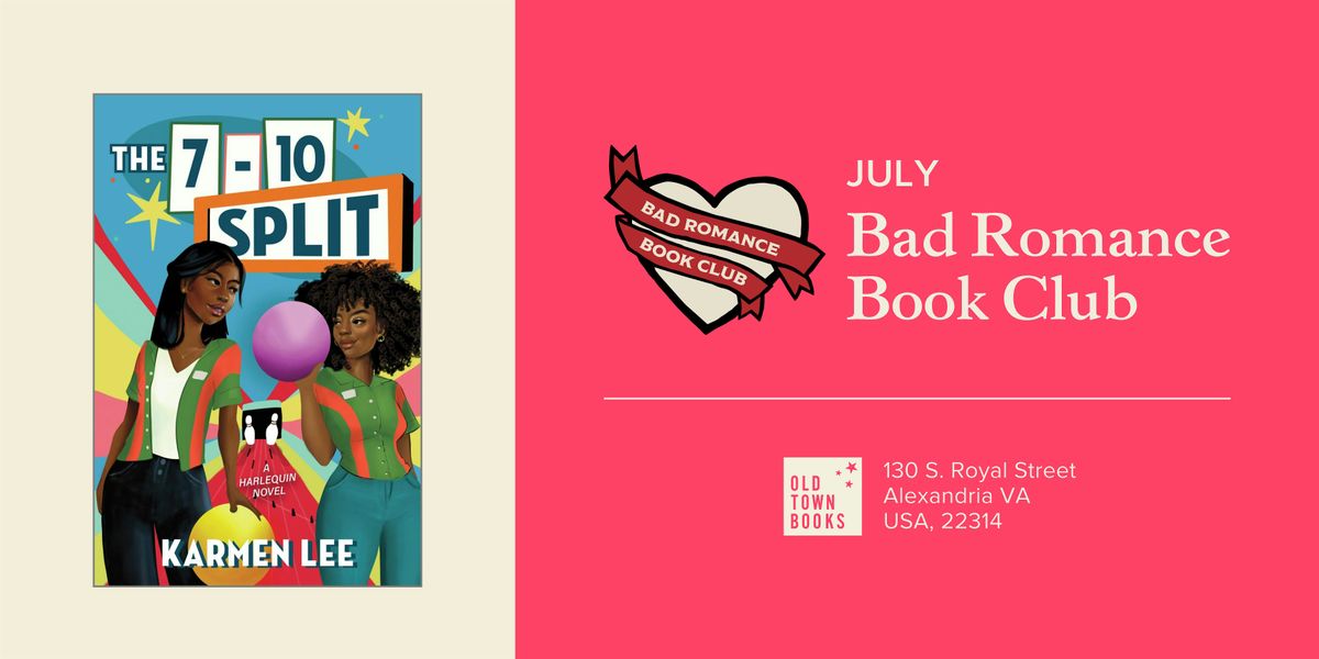 July Bad Romance Book Club: The 7-10 Split by Karmen Lee